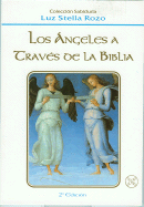 Angeles a Traves de La Biblia - Rozo, Luz Stella