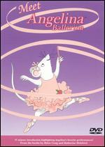 Angelina Ballerina: Meet Angelina Ballerina - Kitty Terry; Roger McIntosh