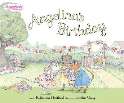 Angelina's Birthday - Holabird, Katharine