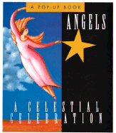 Angels: A Celestial Celebration