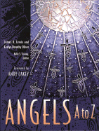 Angels A to Z Hb - Lewis, James R, and Oliver, Evelyn D, and Sisung, Kelle (Editor)