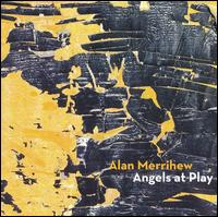 Angels At Play - Alan Merrihew