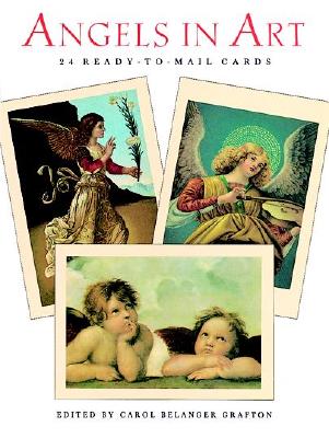 Angels in Art Cards: 24 Ready-To-Mail Cards - Grafton, Carol Belanger (Editor)