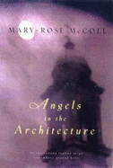 Angels in the Architecture - MacColl, Mary-Rose