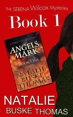 Angels Mark - Thomas, Cassandra (Editor), and Buske Thomas, Natalie