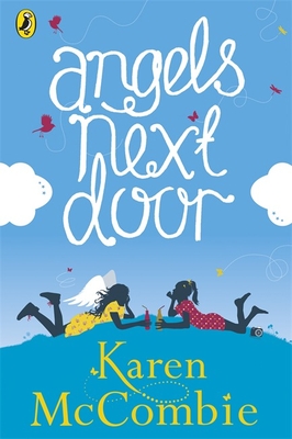 Angels Next Door: (Angels Next Door Book 1) - McCombie, Karen