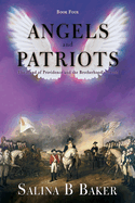 Angels & Patriots: Book Four