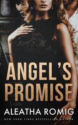 Angel's Promise - Aurello, Lisa (Editor), and Romig, Aleatha
