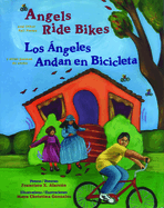 Angels Ride Bikes and Other Fall Poems: Los Angeles Andan En Bicicleta y Otros Poemas del Otono
