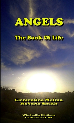 Angels - the Book of Life - y Roberto Smith, Clementina Molina