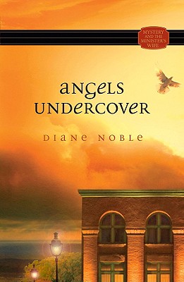 Angels Undercover - Noble, Diane