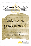 Angelus Ad Pastores Ait - Zuccante, Mauro (Composer), and Bausano, William (Editor)