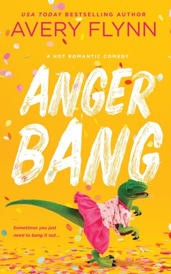 Anger Bang - Flynn, Avery