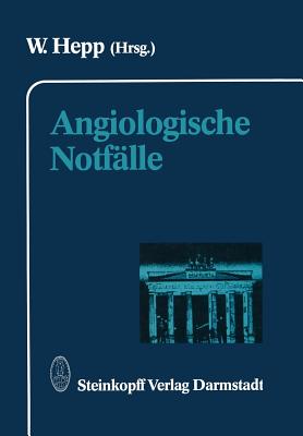 Angiologische Notfalle - Hepp, W (Editor)