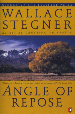 Angle of Repose - Stegner, Wallace Earle