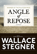 Angle of Repose - Stegner, Wallace, and Bramhall, Mark (Read by)