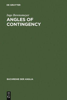 Angles of Contingency - Berensmeyer, Ingo