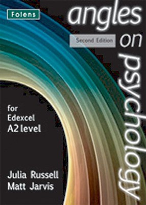 Angles on Psychology: A2 Student Book Edexcel - Jarvis, Matt, and Russell, Julia