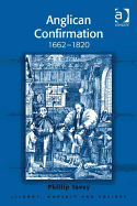 Anglican Confirmation: 1662-1820