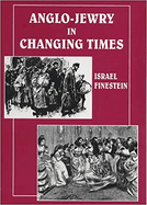 Anglo-Jewry in Changing Times: studies in Diversity, 1840-1914
