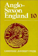 Anglo-Saxon England: Volume 10