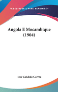 Angola E Mocambique (1904)