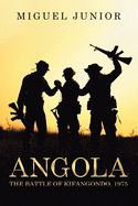 Angola: The Battle of Kifangondo, 1975