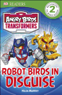 Angry Birds Transformers: Robot Birds in Disguise