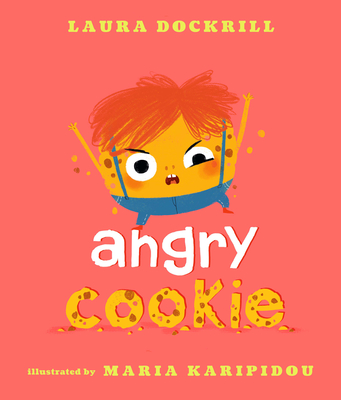 Angry Cookie - Dockrill, Laura