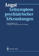 Angst: Leitsymptom Psychiatrischer Erkrankungen