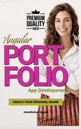 Angular Portfolio App Development: Create your personal brand