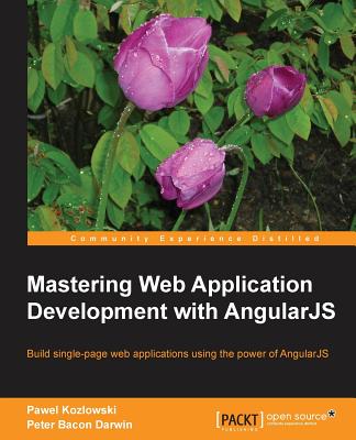 Angularjs Web Application Development - Bacon Darwin, Peter, and Kozlowski, Pawel