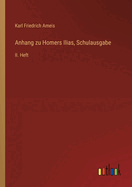 Anhang zu Homers Ilias, Schulausgabe: II. Heft