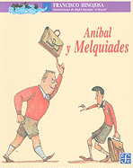 Anibal y Melquiades