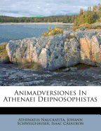 Animadversiones In Athenaei Deipnosophistas