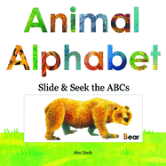 Animal Alphabet: Slide & Seek the ABCs