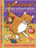 Animal Alphabet: Sticker Activity Book - Reed, Jonathan, and Hale, Jenny