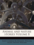 Animal and Nature Stories Volume 8