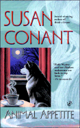 Animal Appetite - Conant, Susan