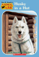 Animal Ark #36: Husky in a Hut: Husky in a Hut