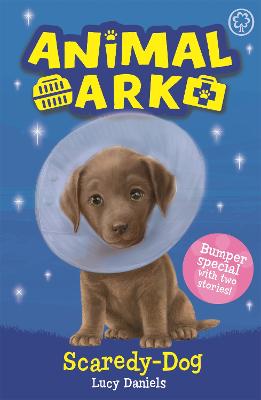 Animal Ark, New 2: Scaredy-Dog: Special 2 - Daniels, Lucy