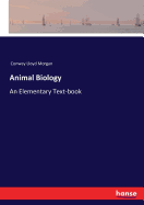 Animal Biology: An Elementary Text-book