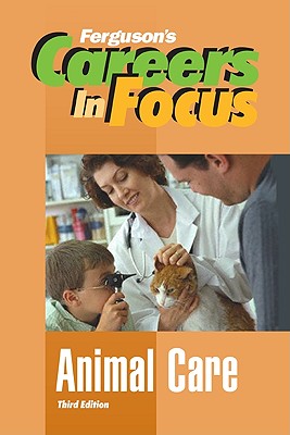 Animal Care - Ferguson Publishing (Creator)