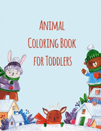 Animal Coloring Book For Toddlers: Stress Relieving Animal Designs