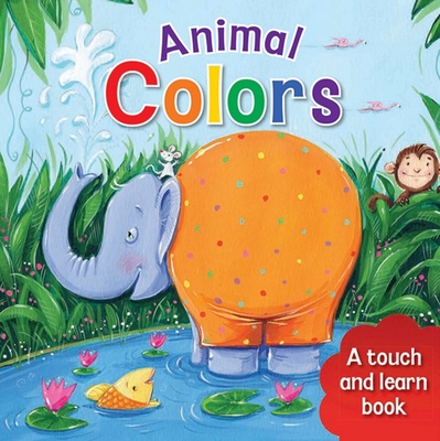 Animal Colors - Rainstorm Publishing (Editor)