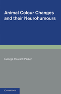 Animal Colour Changes and their Neurohumours: A Survey of Investigations 1910-1943