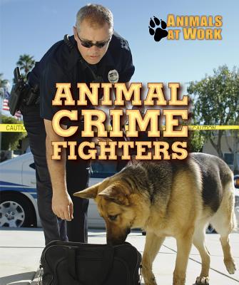 Animal Crime Fighters - Burling, Alexis