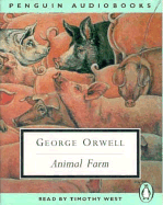 Animal Farm: A Fairy Story - Orwell, George, and West, Timothy (Read by)