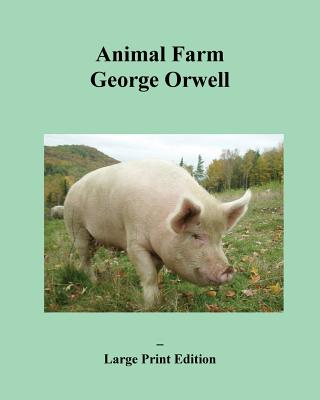 Animal Farm - Orwell, George, and Sloan, Sam (Introduction by)