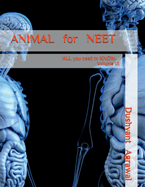 ANIMAL for NEET: 'ALL you need to KNOW...' - Volume III